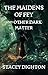 The Maidens of Fey and Othe...