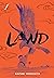 Land, Vol. 1 (Volume 1)