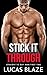 Stick It Through by Lucas Blaze Stick It Through by Lucas Blaze