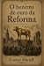 O bezerro de ouro da Reforma