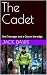 The Cadet by Jack Dawe