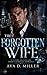 The Forgotten Wife: A Steam...