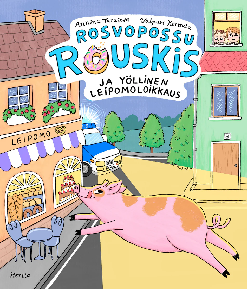 Rosvopossu Rouskis ja yöllinen leipomoloikkaus (Rosvopossu Rouskis, #2)