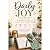 Daily Joy: A Simple Guide t...