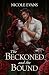 The Beckoned and the Bound