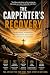 The Carpenter's Recovery: O...