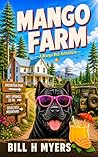 Mango Farm: A Man...