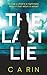 The Last Lie: A gripping su...