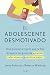 El adolescente desmotivado:...