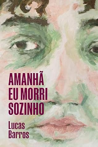 Amanhã eu morri sozinho