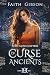 Curse of Ancients by Faith Gibson Curse of Ancients by Faith Gibson