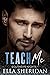 Teach Me (Southern Nights, #1)