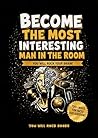 Become The Most I...