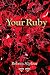 Your Ruby