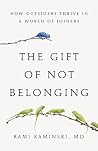 The Gift of Not B...