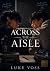 Across The Asile by Luke Voss