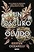 Un oscuro olvido