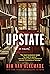 Upstate: A Novel – A Sapphic Love Story of Grief, Healing, and Hidden Letters in Upstate New York
