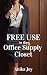 Free Use in the Office Supply Closet by Anika Joy