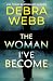 The Woman I've Become