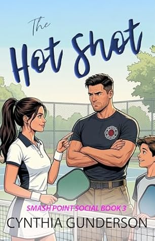 The Hot Shot (Smash Point Social Club #3)