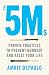 The 5Ms by Amrit DePaulo The 5Ms by Amrit DePaulo