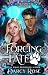 Forcing Fate (Wildheart Pac...