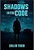 Shadows in the Code by Collin Tobin