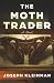 The Moth Trader
