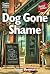 Dog Gone Shame (Creative Woman Mysteries Book 5)
