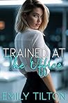 Trained at the Of...