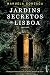 Jardins Secretos de Lisboa (Portuguese Edition)