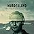 Murderland: Crime and Bloodlust in the Time of Serial Killers