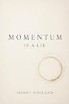 Momentum Is a Lie