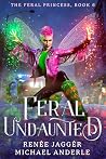 Feral Undaunted
