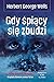 Gdy śpiący się zbudzi