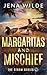 Margaritas and Mischief
