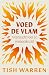 Voed de vlam: Veerkracht vo...