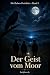 Die Raben-Detektive: Band 3...