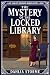 THE MYSTERY OF THE LOCKED L...