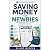 Saving Money for Newbies: A...