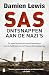 SAS: ontsnappen aan de nazi's: De spectaculairste vluchtpogingen van de SAS tijdens de Tweede Wereldoorlog (Dutch Edition)