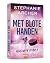 Met blote handen (Vancouver Storm Book 4) (Dutch Edition)