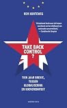Take back control...