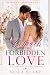 Rebirth of the Forbidden Love  by Nora Blake