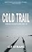 Cold Trail Mangas County My...