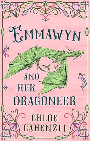Emmawyn and Her Dragoneer: an Emma fantasy retelling (The Dragoneers of Kinella Book 2)