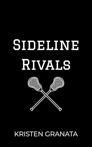 Sideline Rivals (The Sideline Series Book 1)