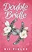 Double Bridle: A Steamy Equ...
