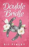 Double Bridle: A ...